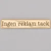 Mässningsskylt, Ingen reklam tack